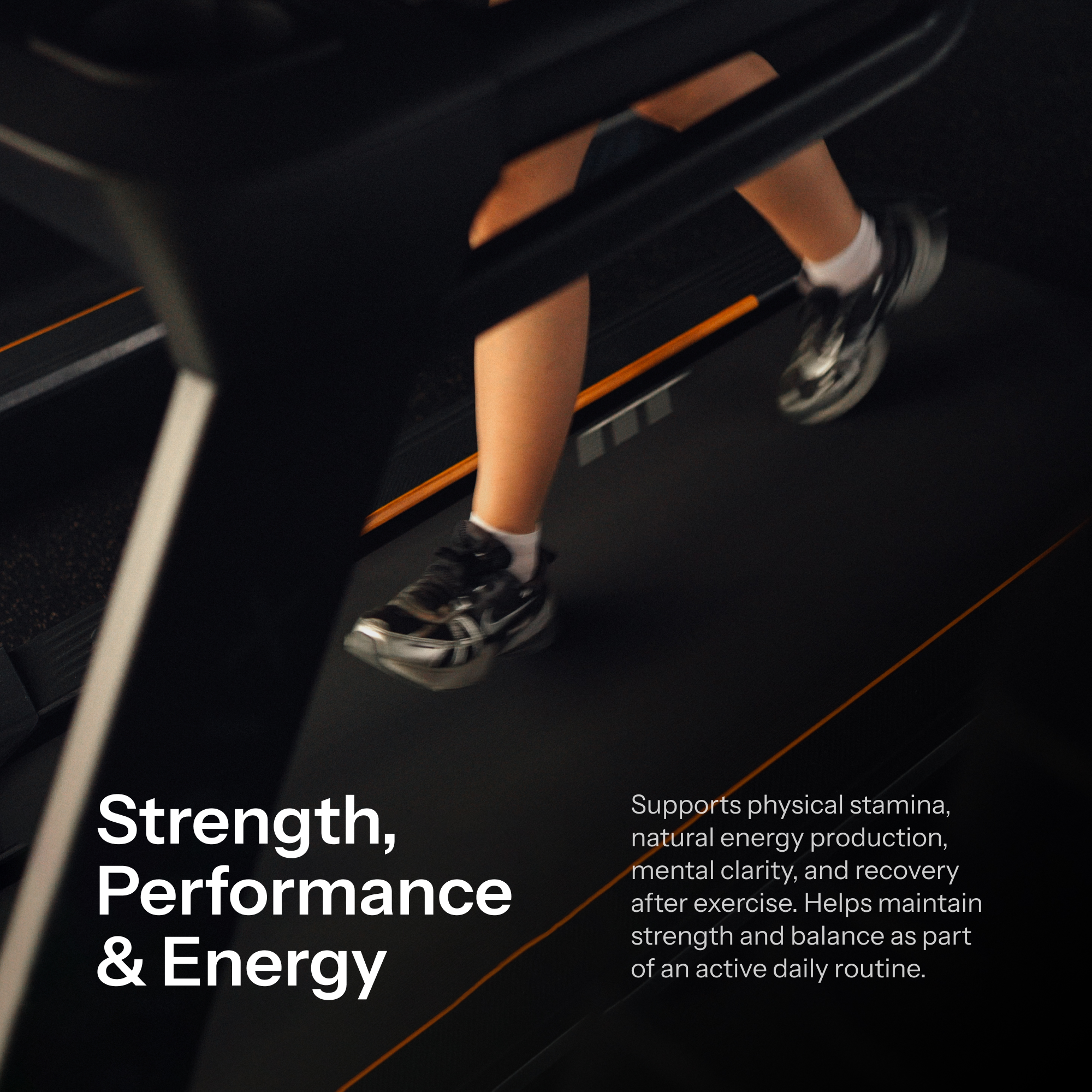 Person running on a treadmill beside text about strength, performance, and energy.